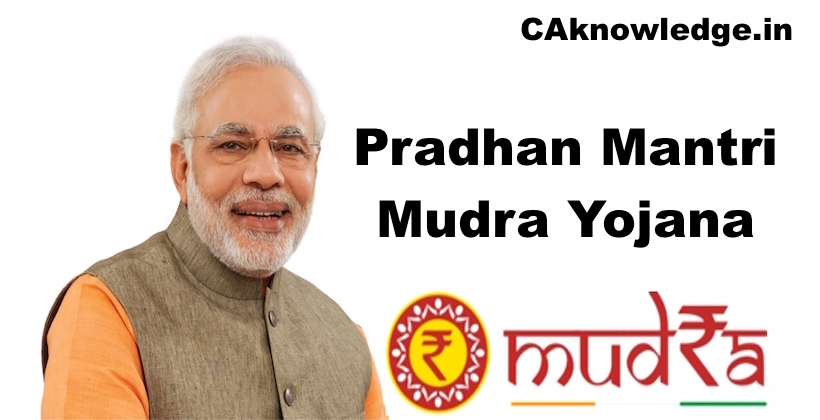 Pradhan Mantri Mudra Yojana