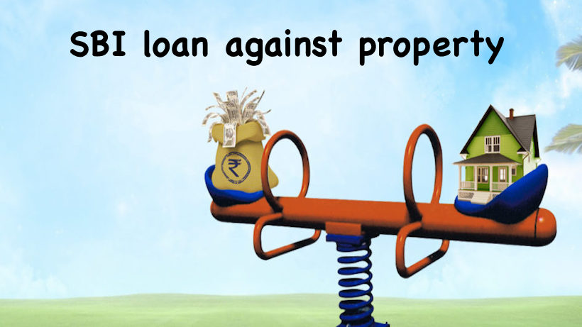 SBI loan against property