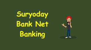 Suryoday Bank Net Banking