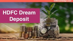 HDFC Dream Deposit