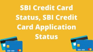 SBI Credit Card Status