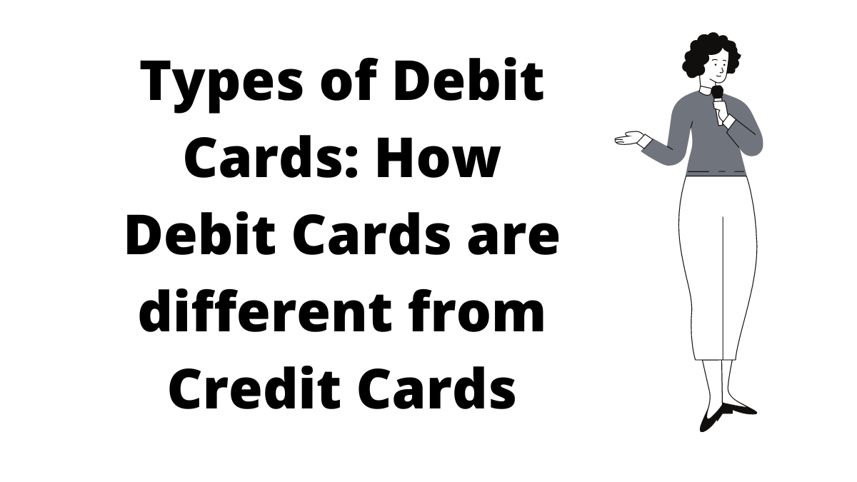 Types of Debit Cards