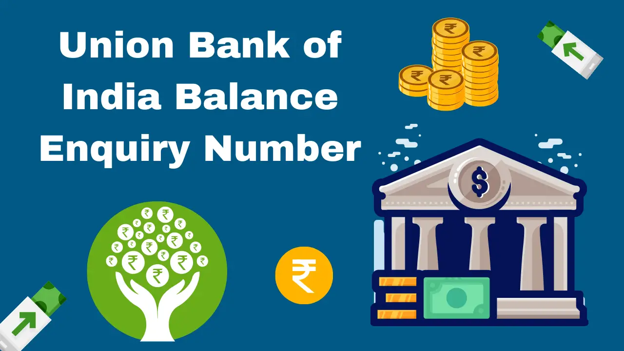 Union Bank of India Balance Enquiry Number 2025 by Miss Call