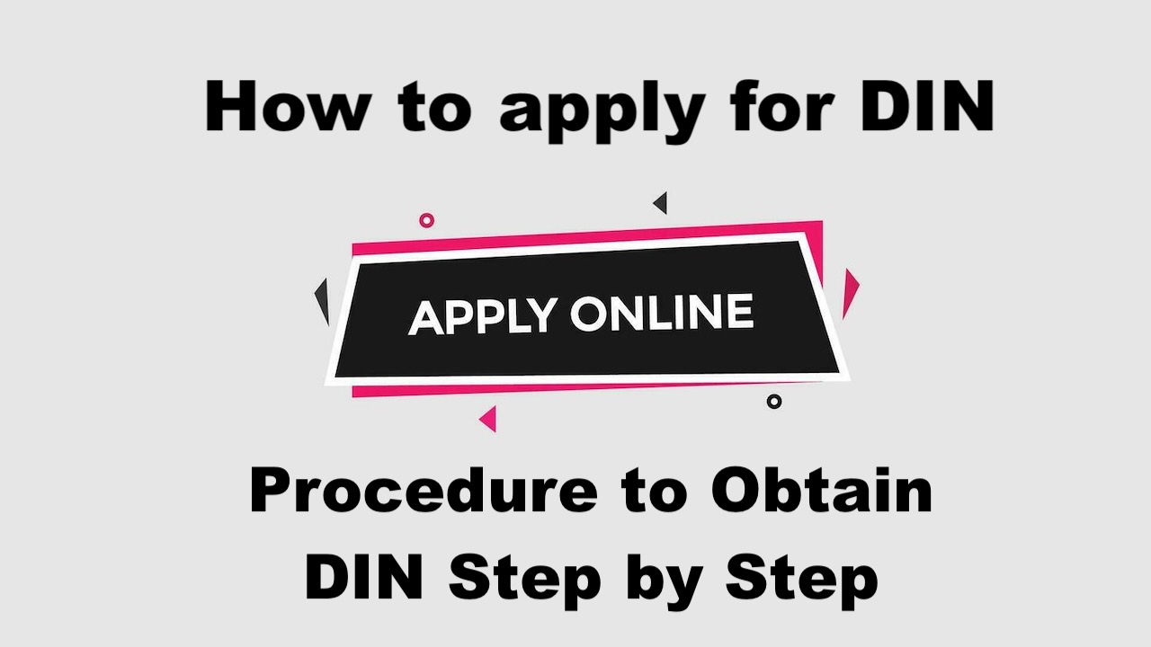 How to apply for DIN