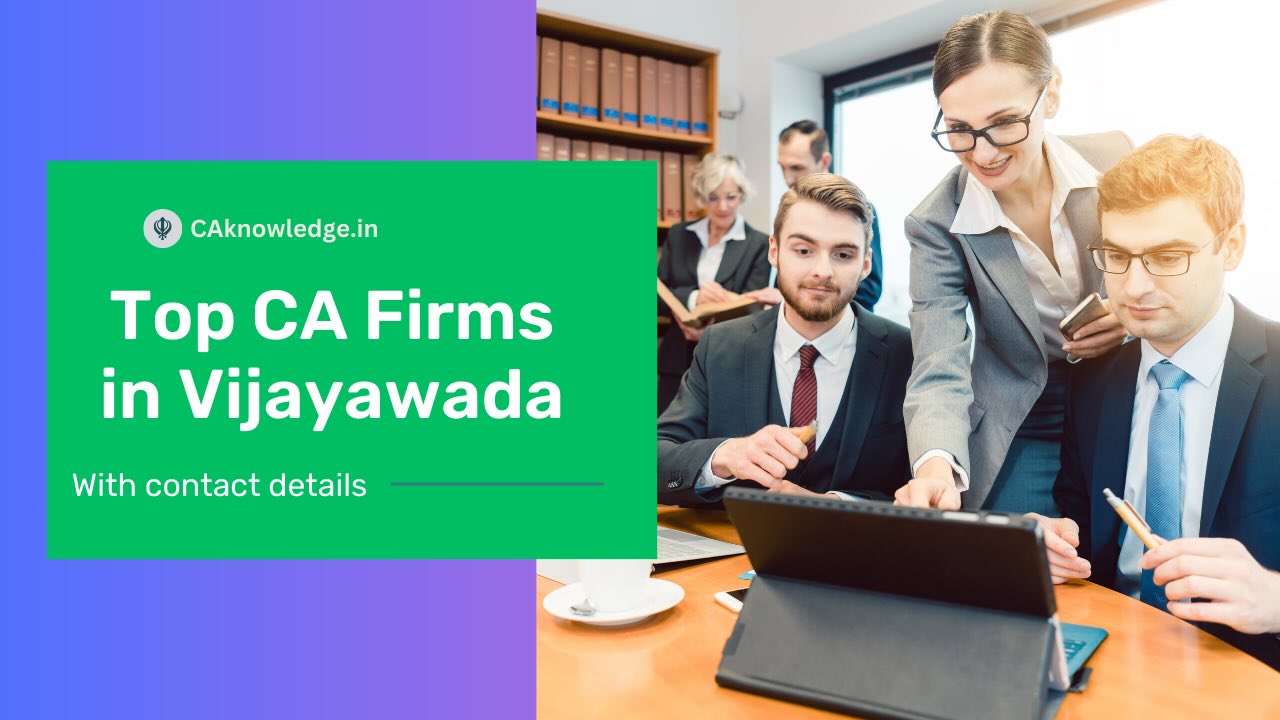 Top CA Firms in Vijayawada 2025: CA Articleship Firms In Vijayawada