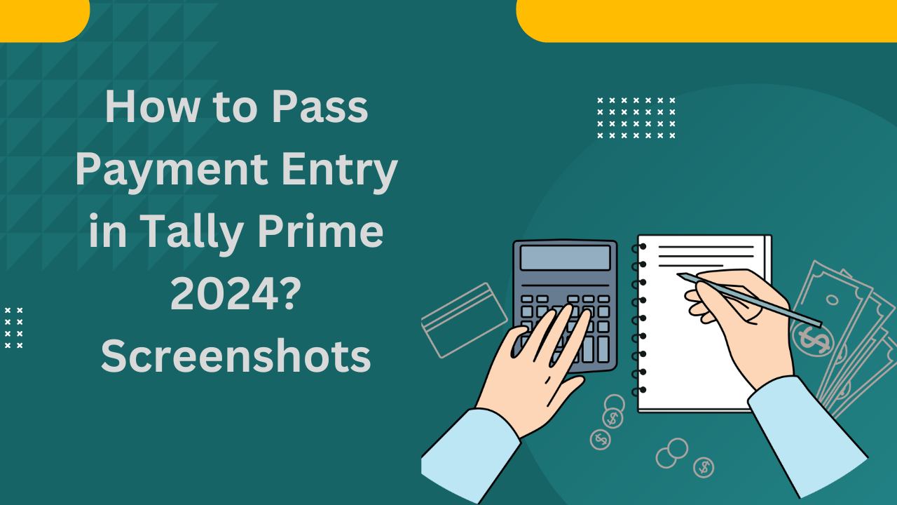 How to Pass Payment Entry in Tally Prime 2024 Screenshots