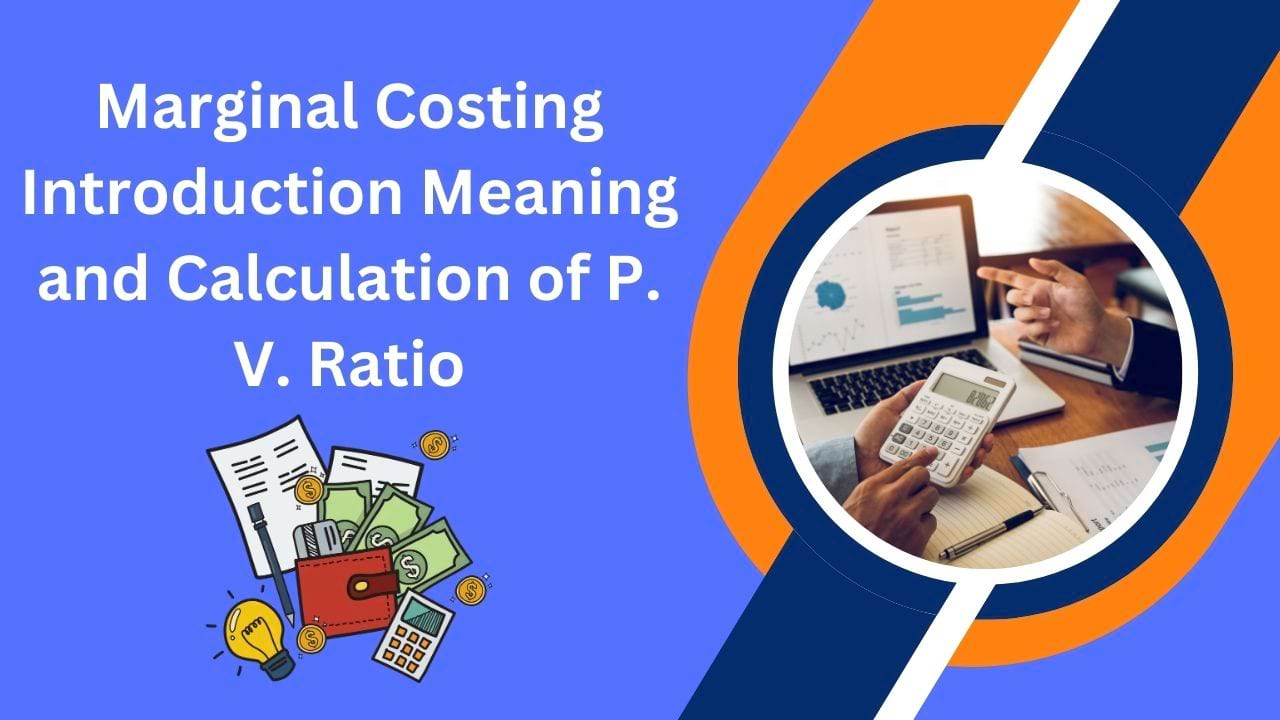 Marginal Costing Introduction