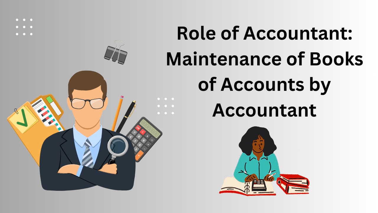 Role of Accountant Maintenance