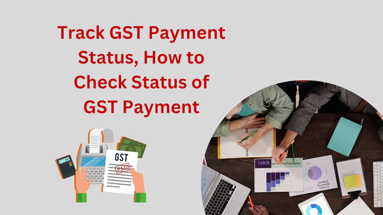 Track GST Payment Status