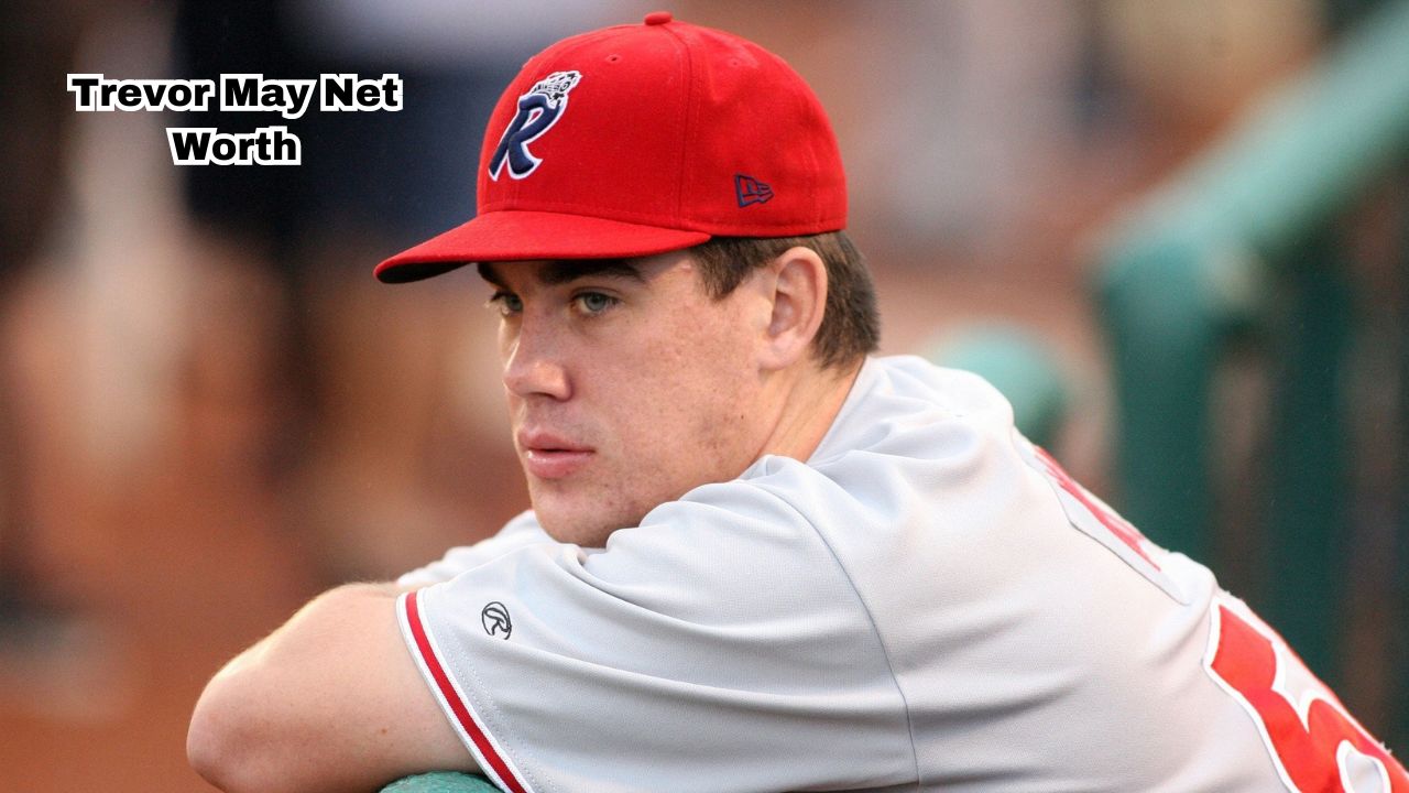 Trevor May net worth