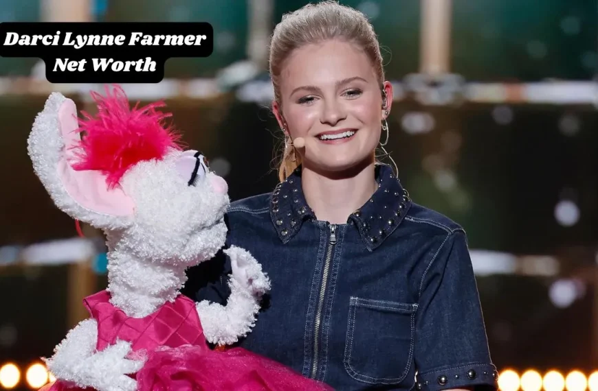 Darci Lynne Farmer Net Worth