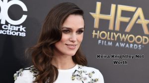 Keira Knightley net worth