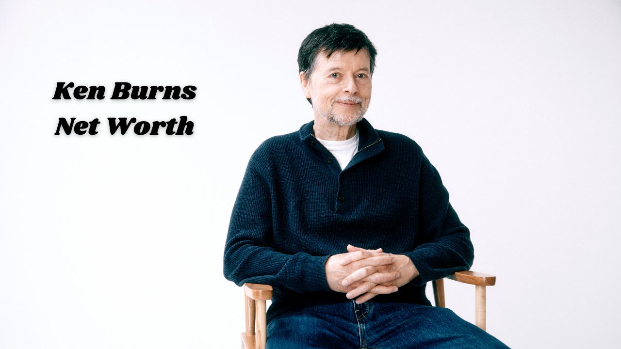 Ken Burns Net Worth